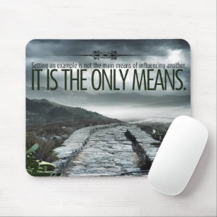 "Setting a example" Inspiration Zitat Mousepad