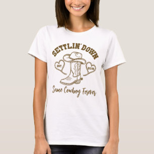 Settlin' Down Same Cowboy Forever Bachelorette T-Shirt