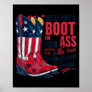 Setze einen Stiefel in Western-Cowgirl 4. Juli Poster