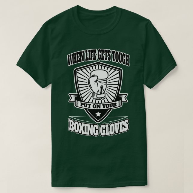Setzen Sie Ihre Boxhandschuhe an T-Shirt (Design vorne)