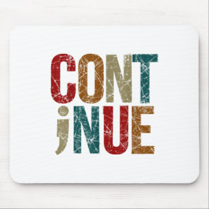 Setzen Sie Semicolon Positive Message Mental Healt Mousepad