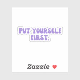 Setzen Sie sich an die erste Stelle Aufkleber