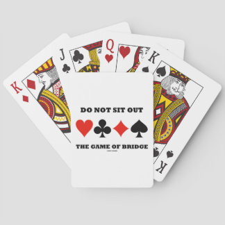 Setzen Sie sich nicht aus dem Spiel von Bridge Fou Spielkarten