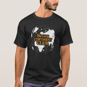 Seven Continental Club World Globetrotter Reisende T-Shirt