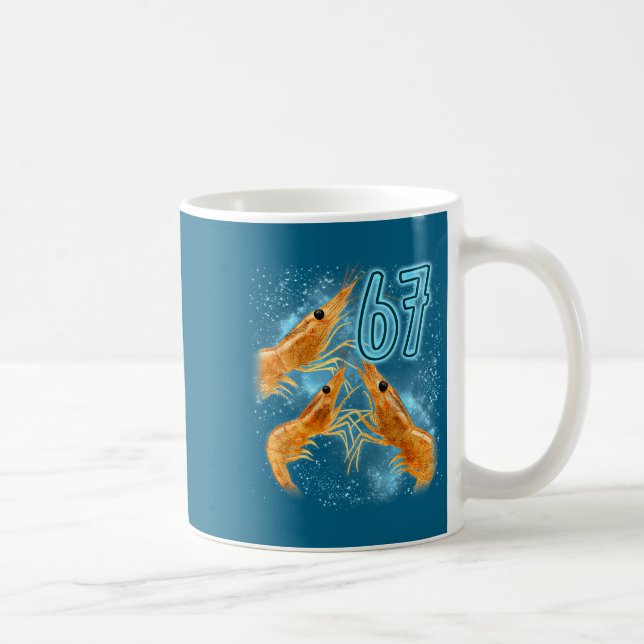 Seven Six Sarcastic Lover Shrimp 67 Seafood Meme Kaffeetasse (Rechts)