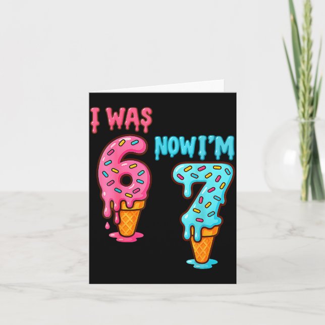 Seven Year Old Birthday I Was 6 Now I'm 7 67 Ice C Karte (Vorderseite)