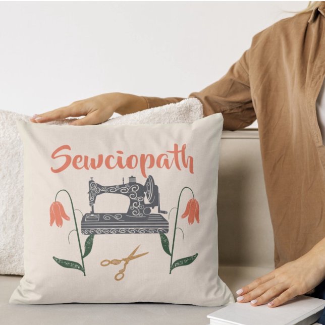 Sewciopath Funny Quote Sewing Machine Kissen (Von Creator hochgeladen)