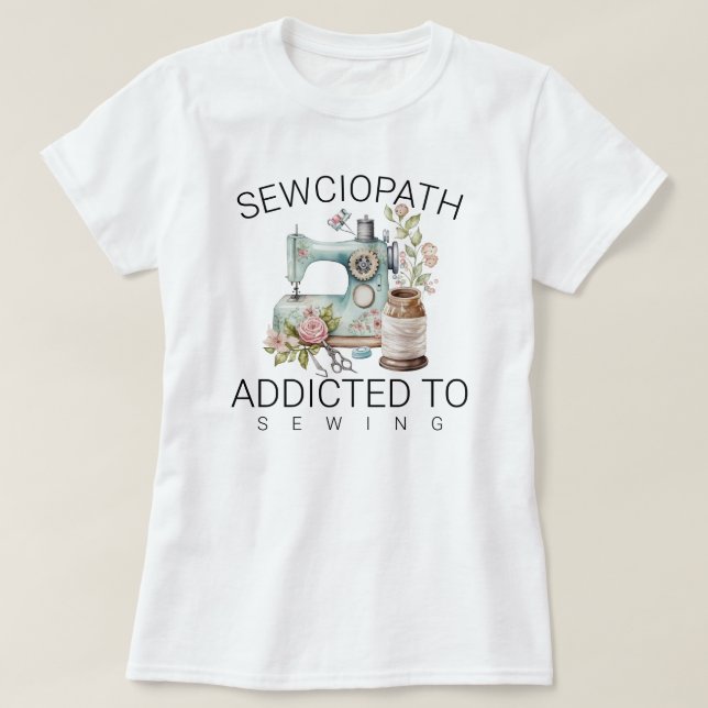 Sewciopath - Nähen angepasst T-Shirt (Design vorne)