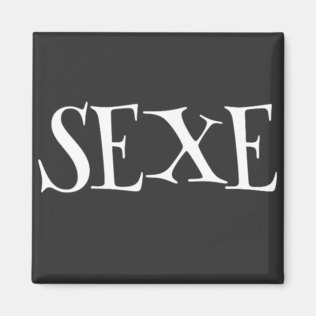 SEXE MAGNET (Vorne)