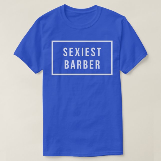 Sexiest Barber T-Shirt (Design vorne)