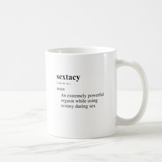 SEXTASY does not seem to be a standard term. Howev Kaffeetasse (Rechts)