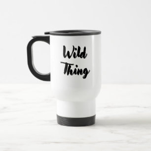 Sexy Black Script Typografie Wild Ding Reisebecher