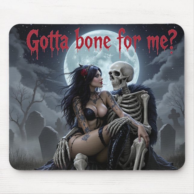 Sexy Halloween Mousepad- "Got a Bone for Me ?" Mousepad (Vorne)