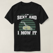 Sexy und ich mähe es Lustiger Aufsitzrasenmäher Mä