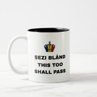 ȘEZI BLÂND, AUCH DAS WIRD VORÜBERGEHEN Zwei-Ton-Ta Zweifarbige Tasse