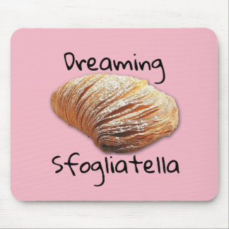 Sfogliatella träumen - Mousepad