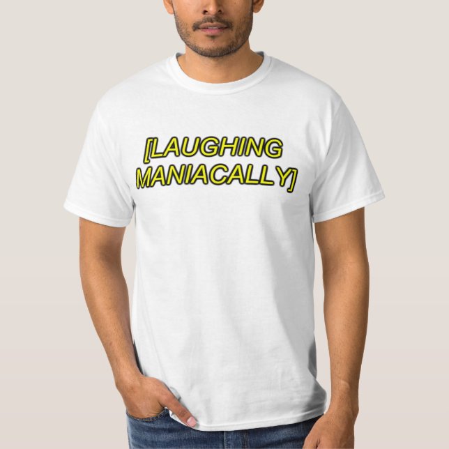sfx maniacally lachen T-Shirt (Vorderseite)