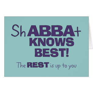ShABBAt Abba weiß das Beste