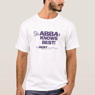 ShABBAt Abba weiß das Beste T-Shirt