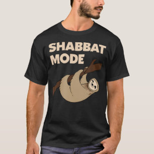 Shabbat Mode Shirt Sleepy Slotime für Shabbat J