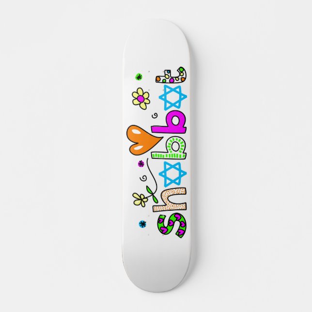 Shabbat Skateboard (Vorne)