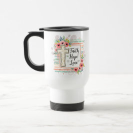 Shabby Chic floral Faith Hope Love Reisebecher