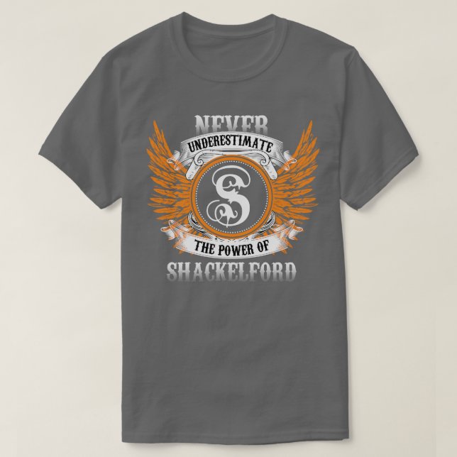 Shackelford Name Shirt nie unterschätzen Pow (Design vorne)