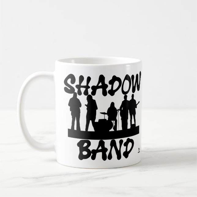 Shadow Band Fun Music Spaß Slogan Kaffeetasse (Links)