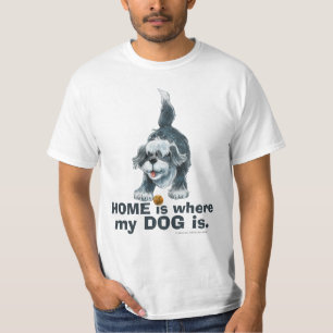 Shaggy Dog ZUHAUSE ist dort, wo mein DOG Tshirt is