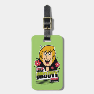 Shaggy "Like Groovy Man" Grafik Gepäckanhänger