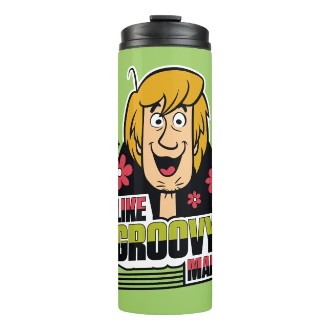 Shaggy "Like Groovy Man" Grafik Thermosbecher (Vorderseite)