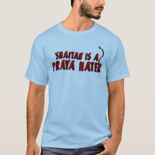 Shaitan ist ein Praya Hasser T-Shirt
