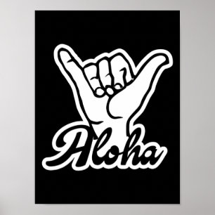 Shaka Hand, Hang Loose-Zeichen Aloha Poster