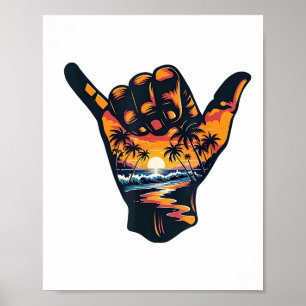 Shaka Hand Sign Aloha Surfsurf Sommerurlaub Poster