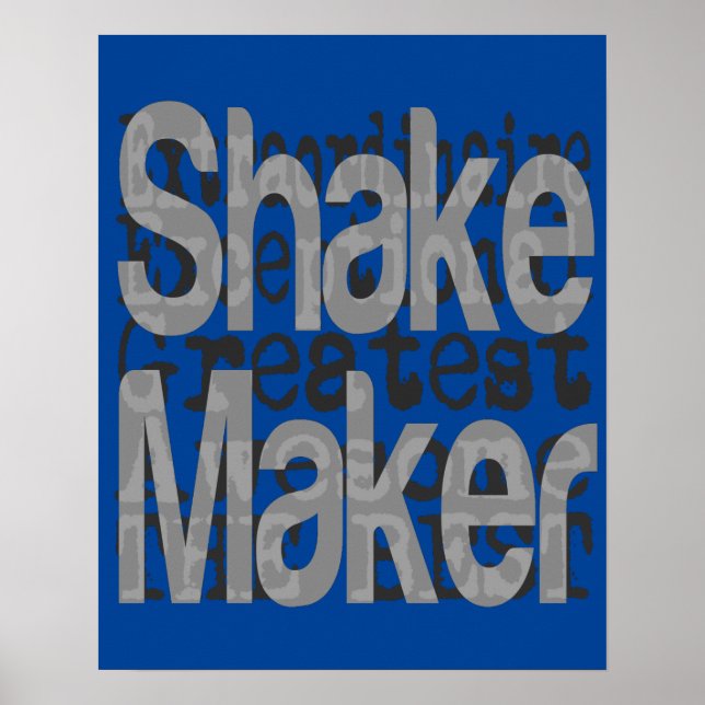 Shake Maker Extraordinaire Poster (Vorne)