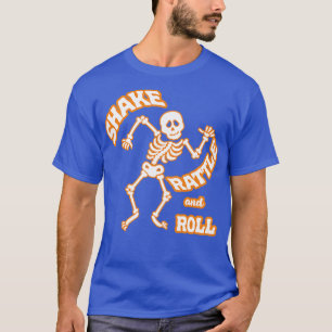 Shake Rattle und Roll Skeleton T-Shirt