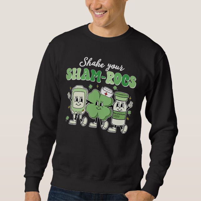 Shake Your Shamrocks Sham rocs St Patrick's Day Nu Sweatshirt (Vorderseite)