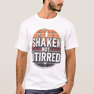 Shaken Not Stirred Barkeeper-Shirt T-Shirt
