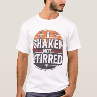 Shaken Not Stirred Barkeeper-Shirt T-Shirt