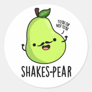 Shakes/Birne Funny Pear Fruit Pun Runder Aufkleber