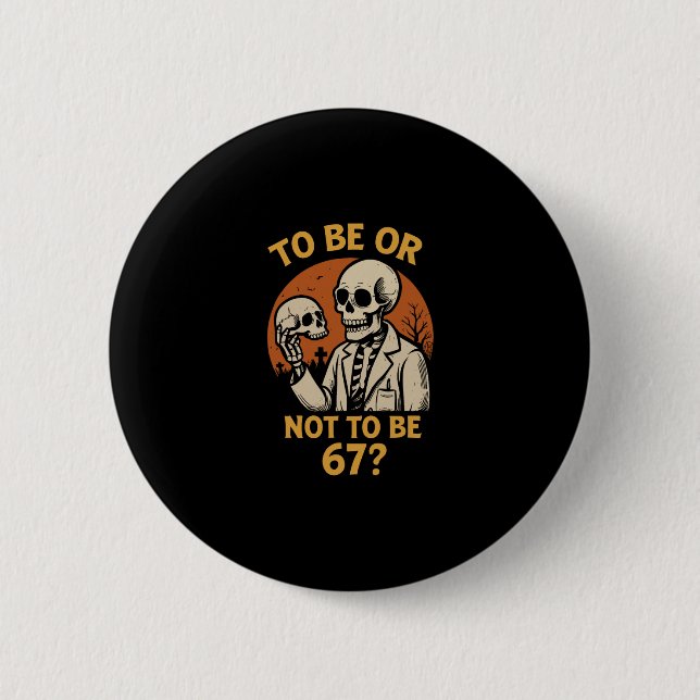 Shakespeare 67 Meme Funny Skeleton Nerd Halloween  Button (Vorderseite)