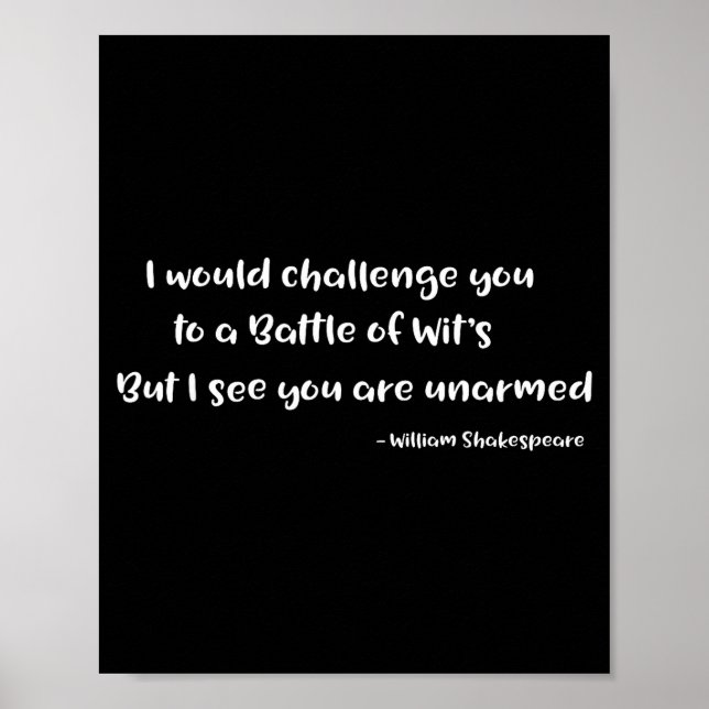 Shakespeare Battle Of Wits Funny Quote S  Poster (Vorne)