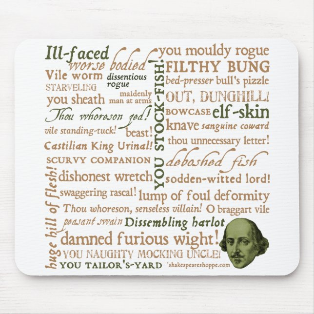 Shakespeare beleidigt Sammlung Mousepad (Vorne)