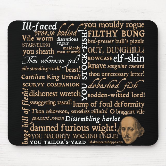 Shakespeare beleidigt Sammlung Mousepad (Vorne)