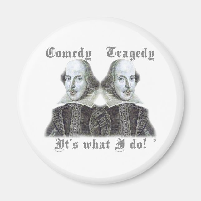 Shakespeare - Das ist, was ich tue! Magnet (Vorne)