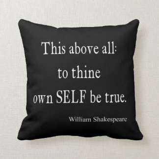 Shakespeare, den Zitat zu Thine Selbst besitzen, Kissen