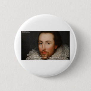 Shakespeare "Freunde" Weisheit Zitate Geschenke & Button