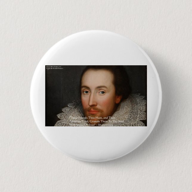 Shakespeare "Friends" - Offerten von Weisheit - Ge Button (Vorderseite)