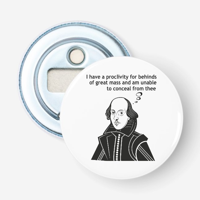 Shakespeare Funny Zitat Flaschenöffner (Vorderseite)