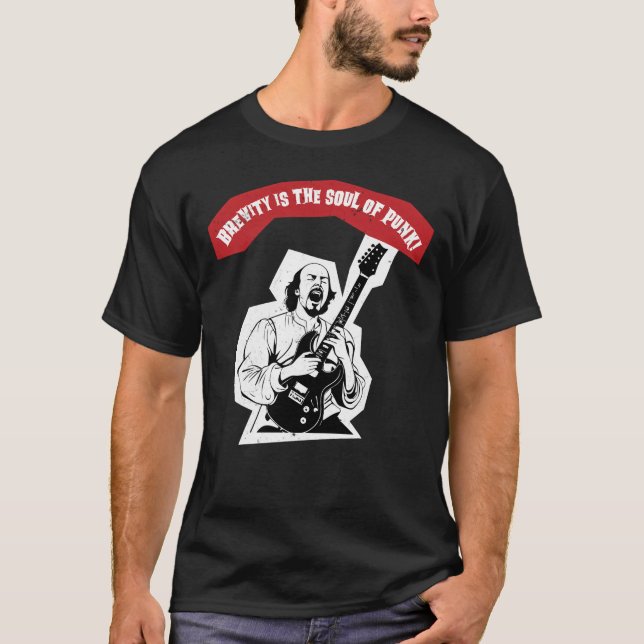 Shakespeare Guitar Punk Zitat T-Shirt (Vorderseite)